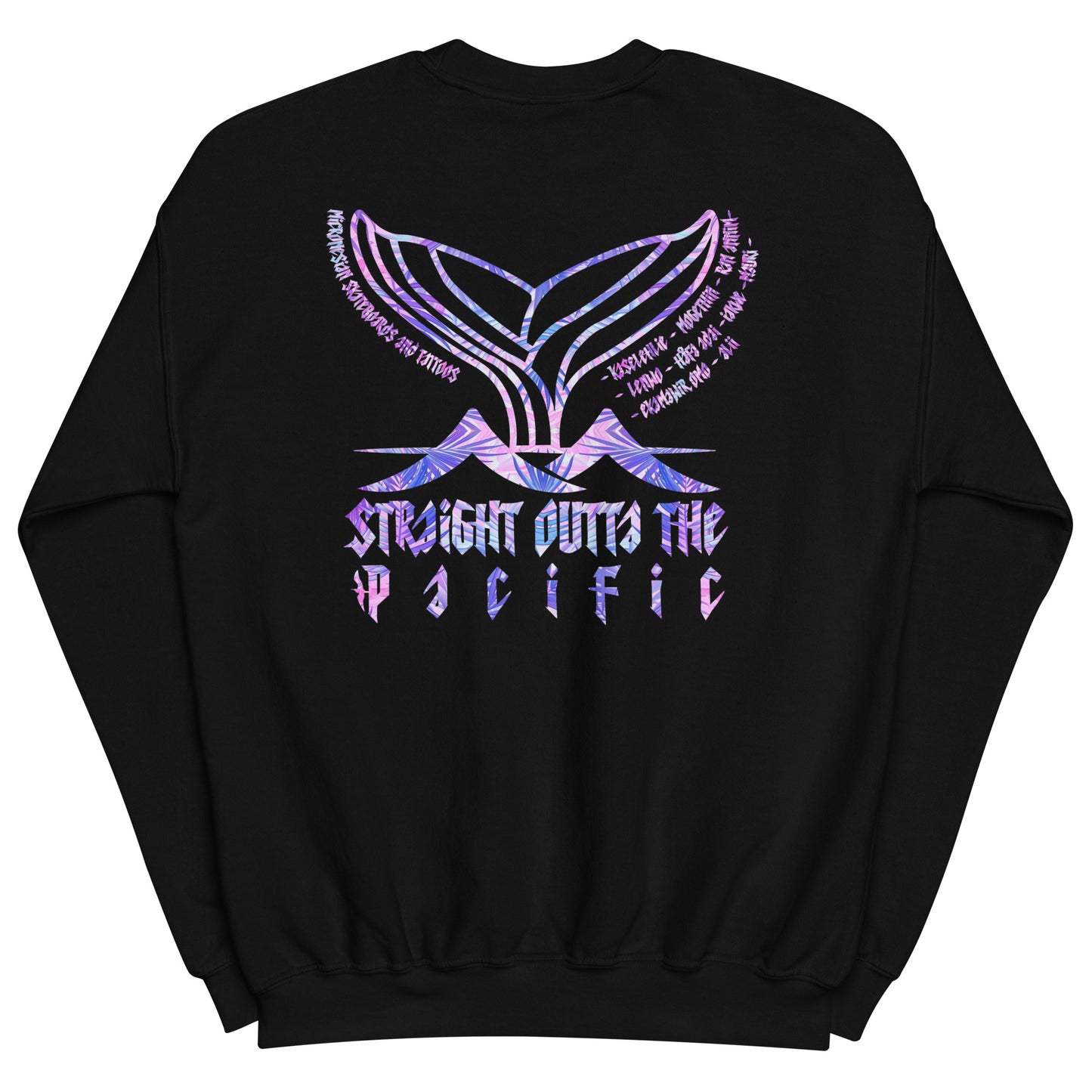 Straight Outta The Pacific Crewneck